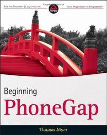 Beginning PhoneGap (Wrox Programmer to Programmer)