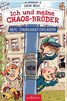 Ich und meine Chaos-Brüder - Hilfe, Staubsauger entlaufen! (Ich und meine Chaos-Brüder 2)