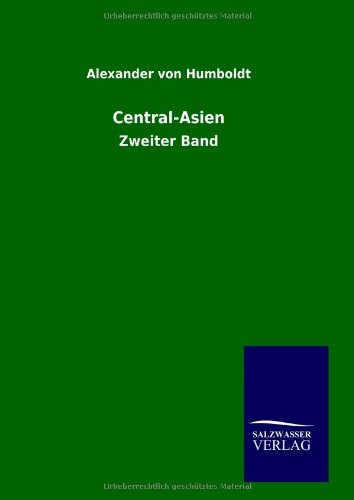 Central-Asien: Zweiter Band