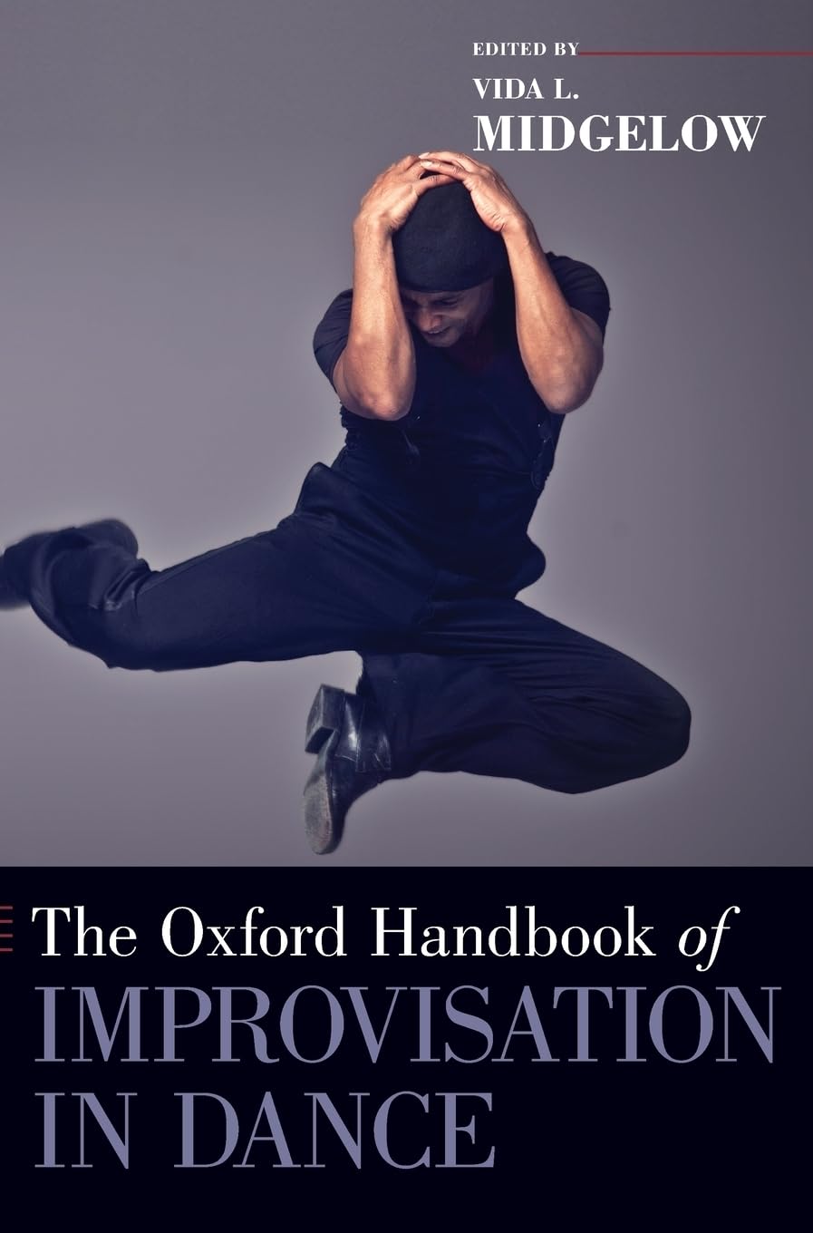 unbekannt Oxford Handbook Of Improvisation In Dance (Oxford Handbooks)