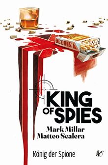 King of Spies: König der Spione: Bd. 1