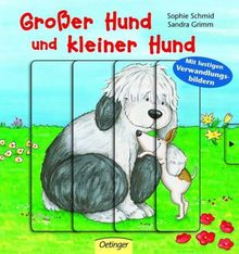 Großer Hund und kleiner Hund: Mit lustigen Verwandlungsbildern