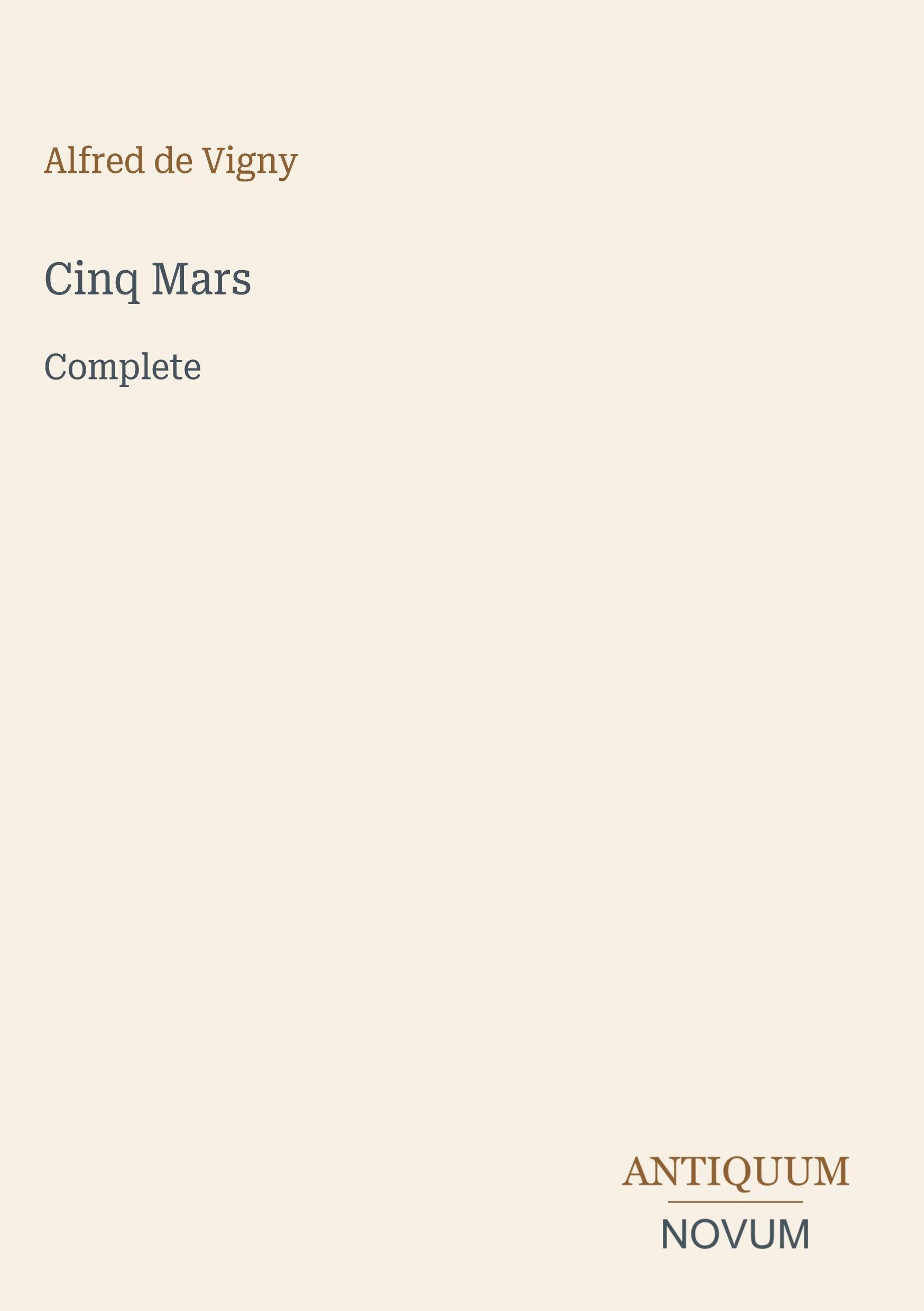 Cinq Mars: Complete