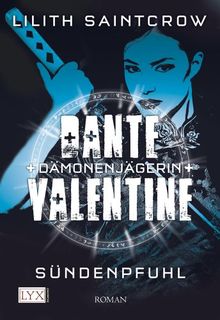 Dante Valentine: Dämonenjägerin: Sündenpfuhl