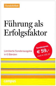 Führung als Erfolgsfaktor - Handelsblatt: Band 1 bis 6