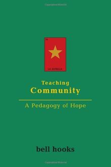 Teaching Community: A Pedagogy of Hope
