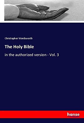 The Holy Bible: in the authorized version - Vol. 3