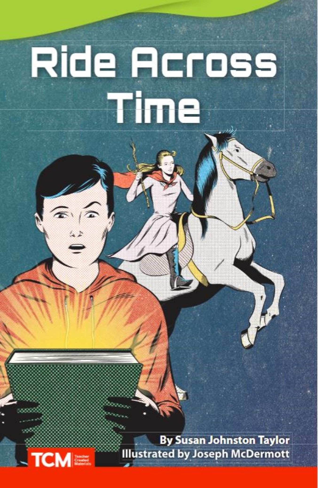 Ride Across Time (Literary Text)