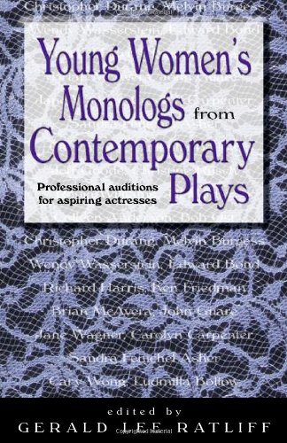 Young Women's Monologs from Contemporary Plays: Professional Auditions for Aspiring Actresses