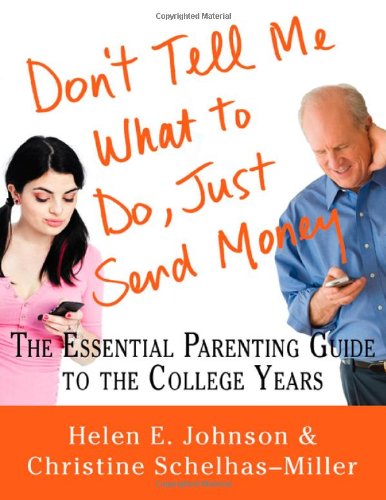Don't Tell Me What to Do, Just Send Money