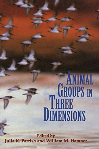Animal Groups in Three Dimensions: How Species Aggregate (Psychiatry and Medicine)