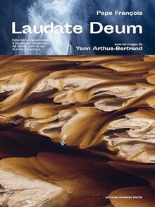 Laudate Deum : exhortation apostolique à toutes les personnes de bonne volonté sur la crise climatique