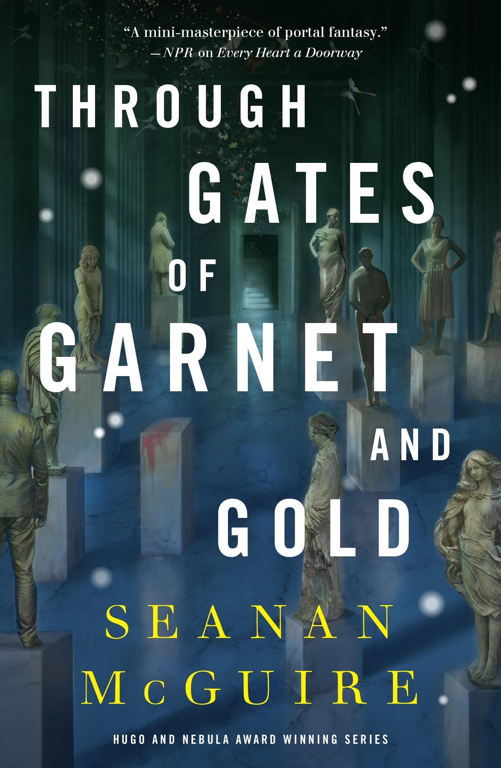 Mcguire Seanan Through Gates of Garnet and Gold