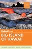Fodor's Big Island of Hawaii (Full-color Travel Guide, Band 5)