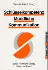 Schlüsselkompetenz Mündliche Kommunikation