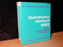 Statistisches Jahrbuch für die Bundesrepublik Deutschland 1982