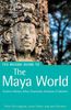 The Rough Guide to The Maya World 2 (Rough Guide Travel Guides)