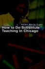 How to Do Substitute Teaching in Chicago
