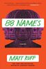 88 Names: A Novel