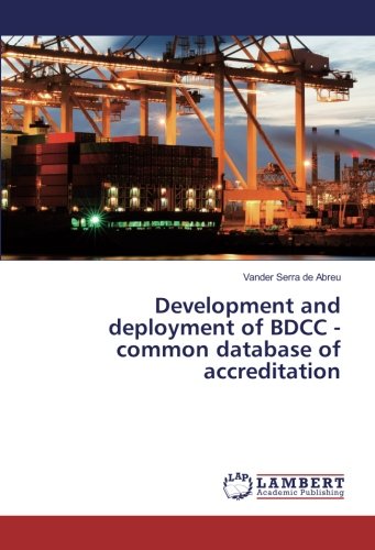 Development and deployment of BDCC - common database of accreditation