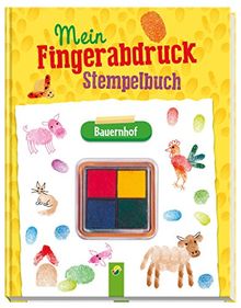 Mein Fingerabdruck-Stempelbuch Bauernhof: Mit vierfarbigem Stempelkissen