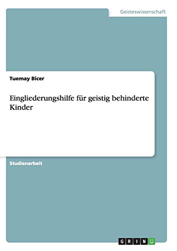 Eingliederungshilfe für geistig behinderte Kinder