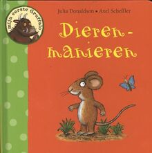 Dierenmanieren (Mijn eerste Gruffalo, 0)