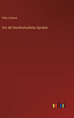 Om det Nordtschudiska Spraket
