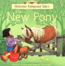 New Pony (Farmyard Tales)