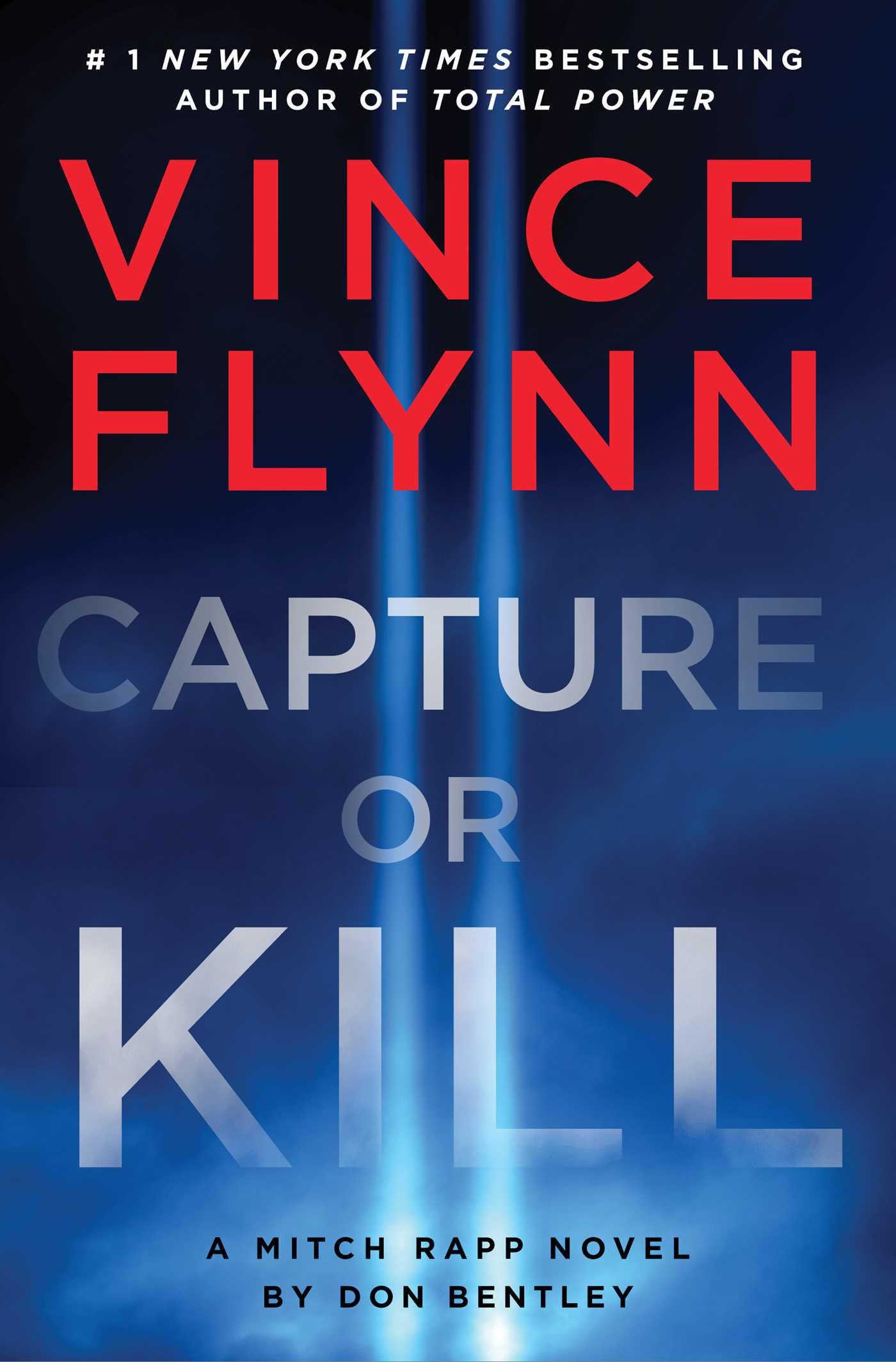 Vince Flynn Capture Or Kill (A Mitch Rapp Novel, Band 23)