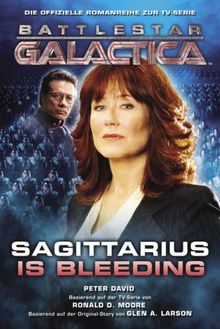 Battlestar Galactica, Bd. 2: Sagittarius is Bleeding