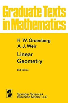 Linear Geometry (Graduate Texts in Mathematics)