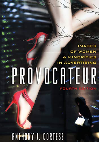 Provocateur: Images of Women and Minorities in Advertising, Fourth Edition