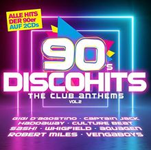 90s Disco Hits-the Club Antehms Vol.2