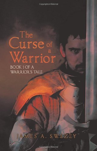 The Curse of a Warrior: Book 1 of a Warrior's Tale