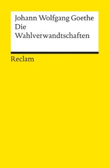 Die Wahlverwandtschaften