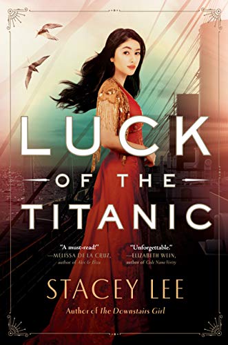 Luck of the Titanic - Stacey Lee Gebunden