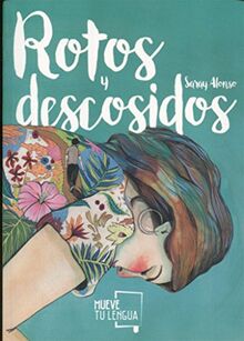 Rotos y descosidos von Alonso Sierra, Saray | Buch | Zustand sehr gut