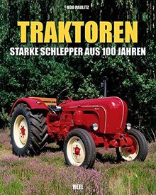 Traktoren: Starke Schlepper aus 100 Jahren