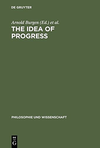 The Idea of Progress (Philosophie und Wissenschaft, Band 13)