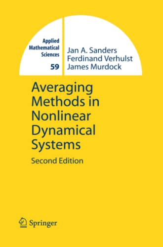 Averaging Methods in Nonlinear Dynamical Systems (Applied Mathematical Sciences, Band 59)