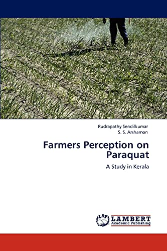 Farmers Perception on Paraquat: A Study in Kerala