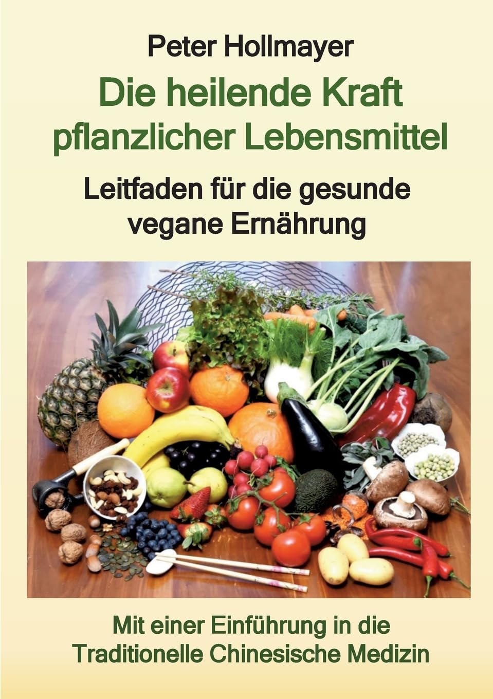 Die heilende Kraft pflanzlicher Lebensmittel: Leitfaden für die gesunde vegane Ernährung