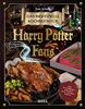 Das inoffizielle Kochbuch für Harry Potter Fans: Über 80 zauberhaft bebilderte Koch- und Backrezepte