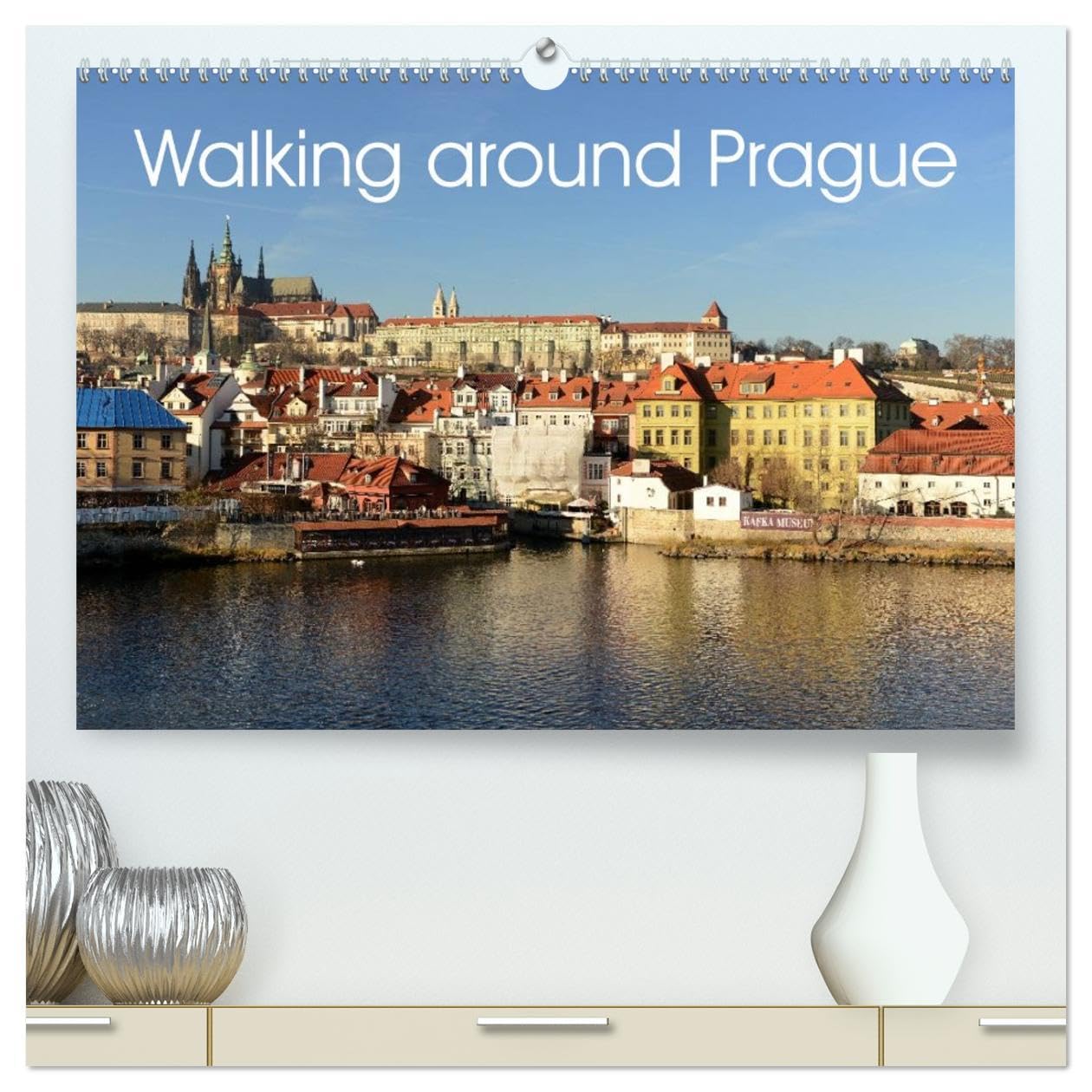 Walking around Prague (High Quality Premium Wall Calendar 2026 DIN A2 landscape),CALVENDO 12 Month Wall Calendar: Beautiful views of Prague from a tourist's perspective