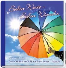 Sieben Worte - Sieben Wünsche