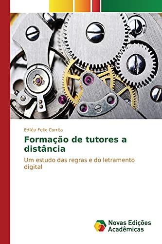 Formação de tutores a distância: Um estudo das regras e do letramento digital