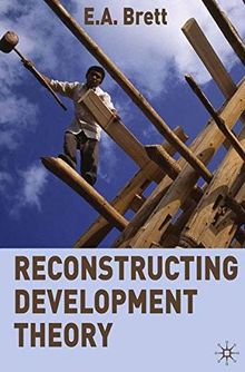 Reconstructing Development Theory: International Inequality, Institutional Reform and Social Emancipation