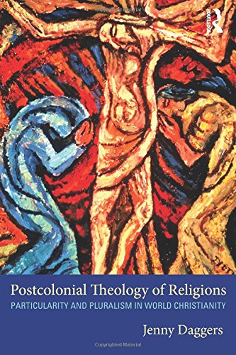 Postcolonial Theology of Religions