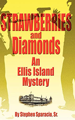 Strawberries and Diamonds: An Ellis Island Mystery